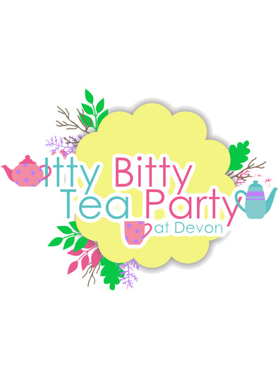 Itty Bitty Tea Party - May 28, 2023